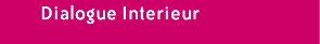 dialogue interieur