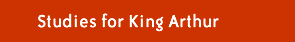 studies for king arthur