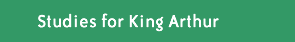 studies for king arthur